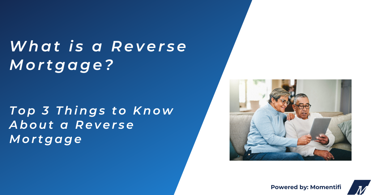 What is a reverse mortgage?