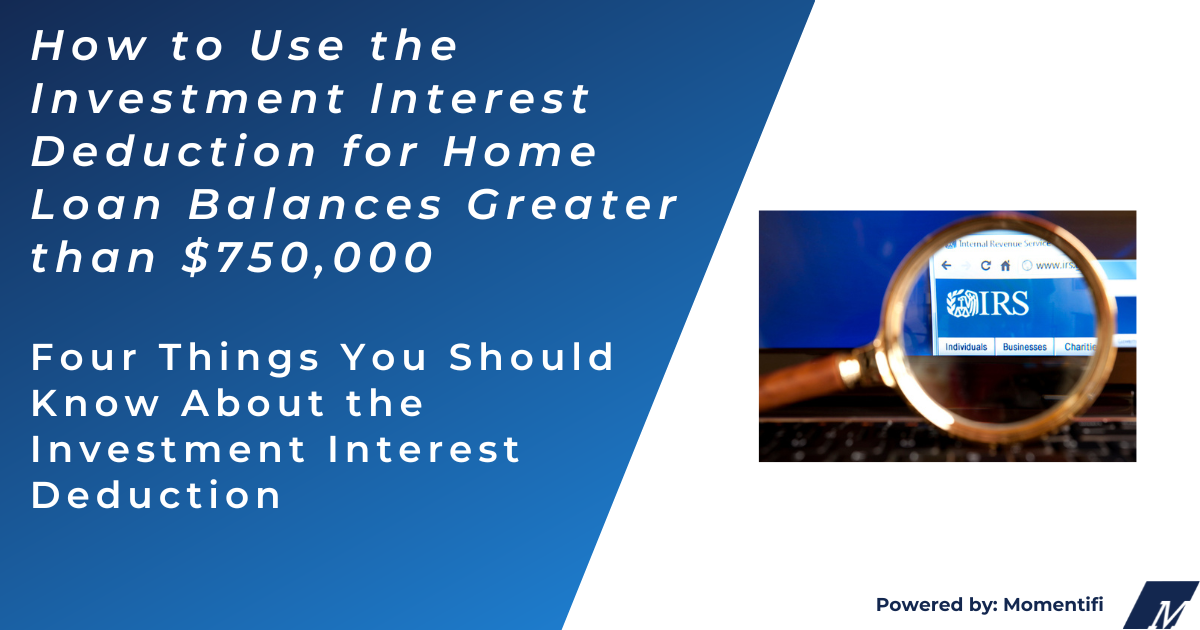 How to use the investment interest deduction for home loan balances